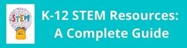 K-12 STEM Resources A Complete Guide-2.jpg