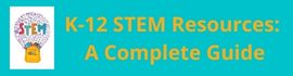 K-12 STEM Resources A Complete Guide.jpg